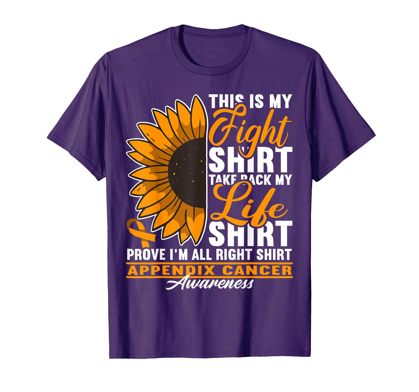 Awareness I Fight Shirt I Appendiceal & Appendix Cancer T-Shirt