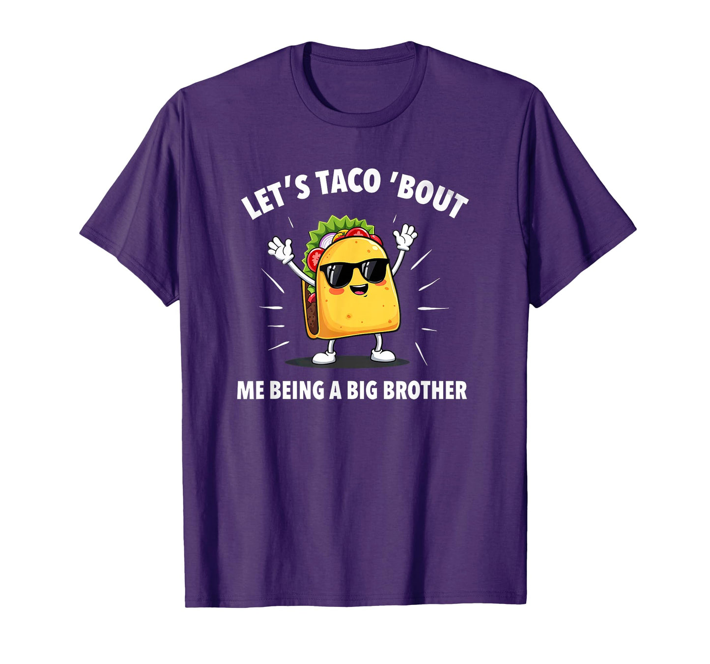 Humor Announcement Let's Taco 'Bout Me Being A Big Brother T-Shirt