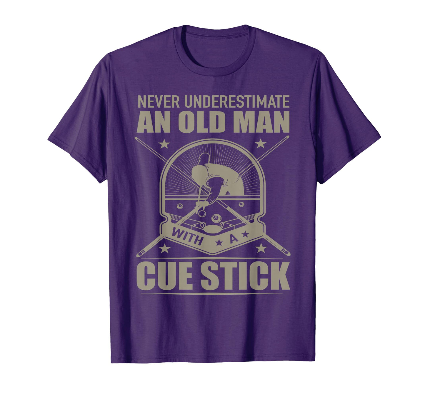 Billiard - Never Underestimate an Old Man with a Cue Stick T-Shirt