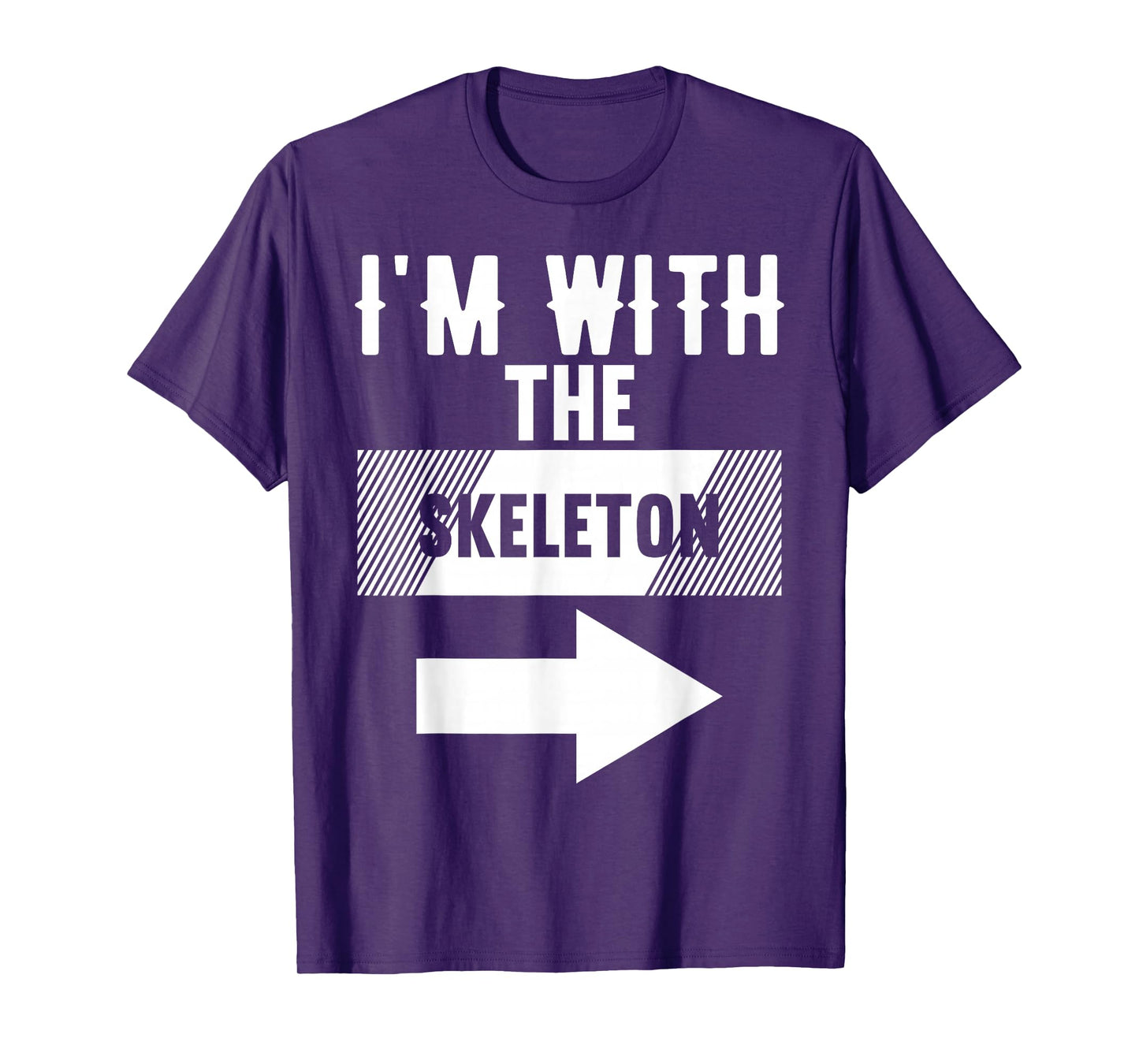 I'm with The Skeleton T-Shirt Halloween Costume T-Shirt