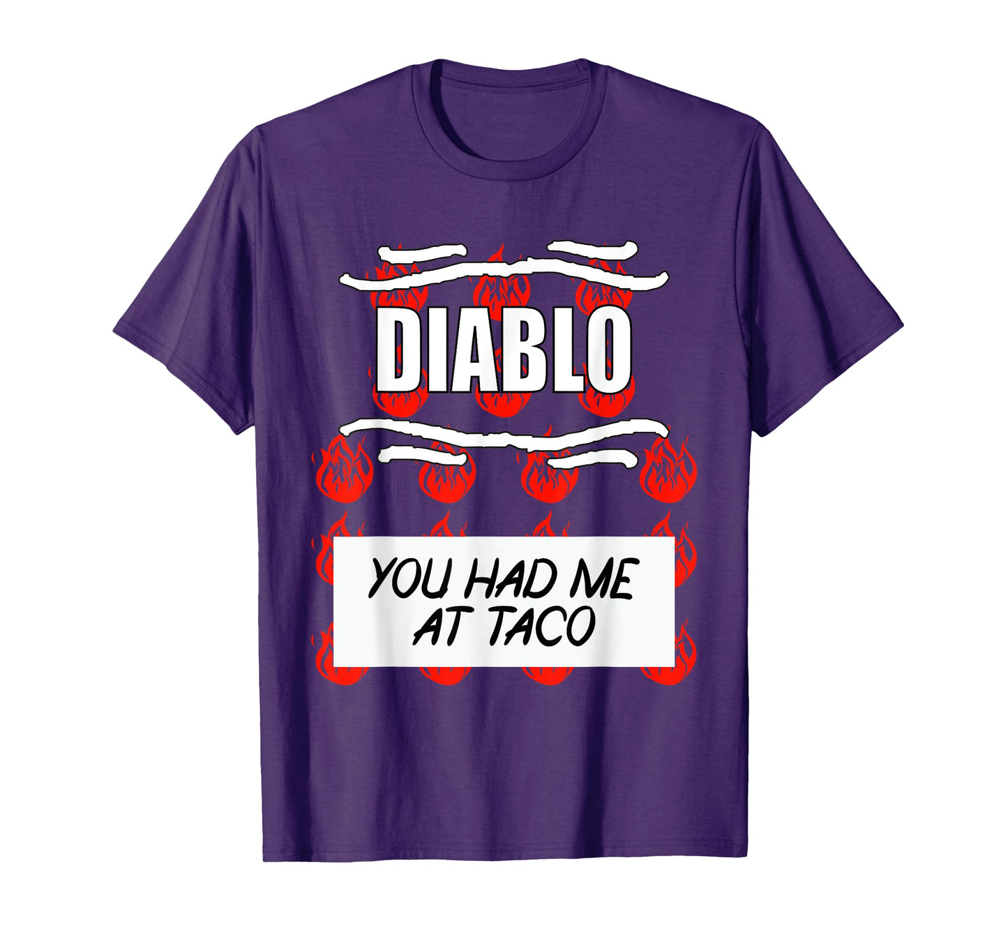 HOT SAUCES Group Halloween DIABLO SAUCE You Had Me At Taco T-Shirt