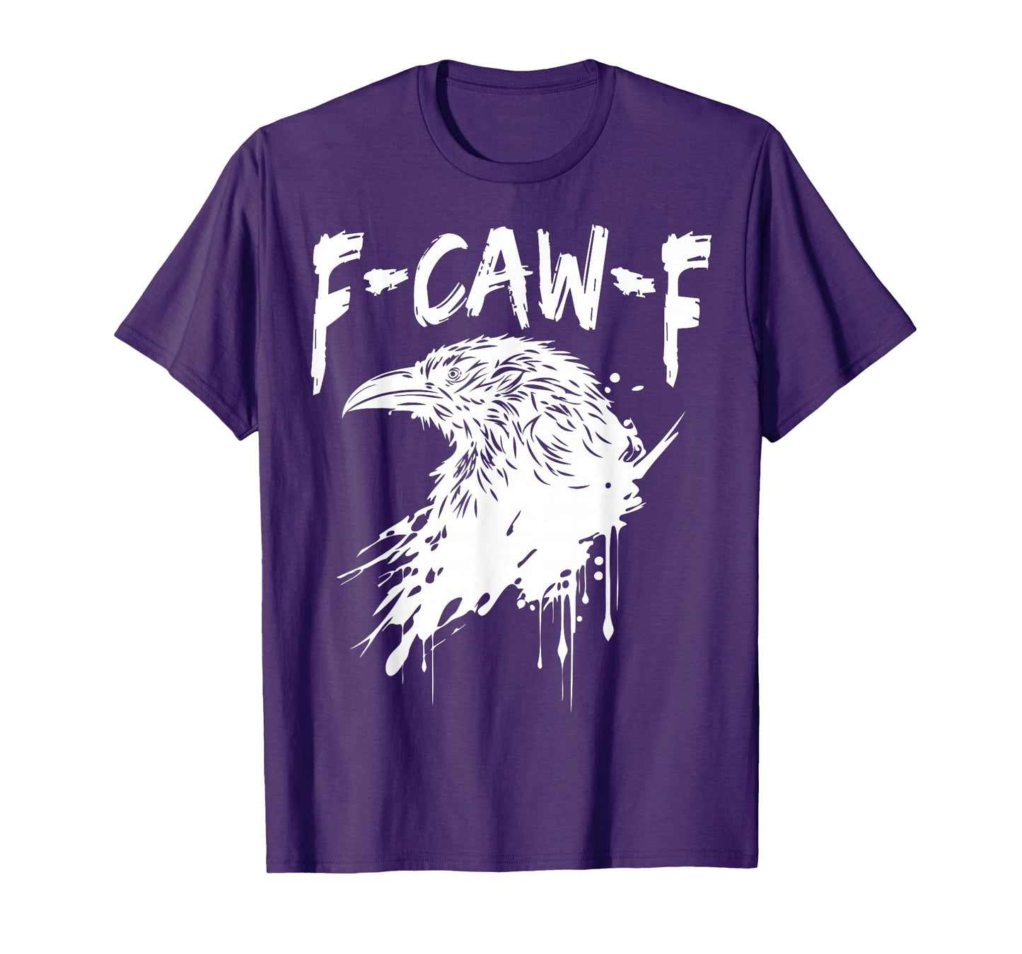 F-Caw-F Raven T-Shirt