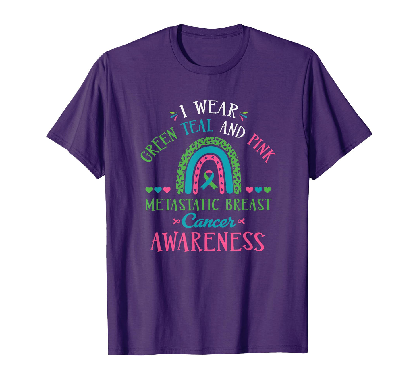 I Wear Metastatic Breast Cancer Support T-Shirt