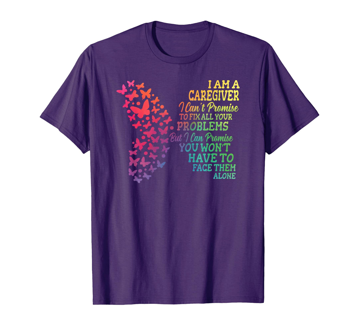 I Am A Caregiver Caregiving Nursing Expert Nurse Caretaker T-Shirt