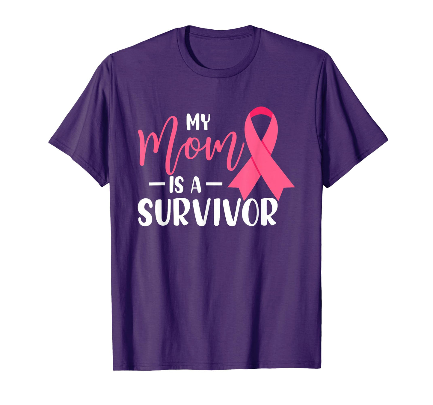 My Mom Is A Survivor Breast Cancer Awareness Mommy T-Shirt