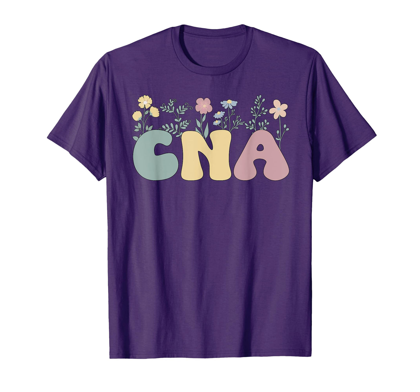 Groovy Certified Nursing Assistant Flowers CNA T-Shirt