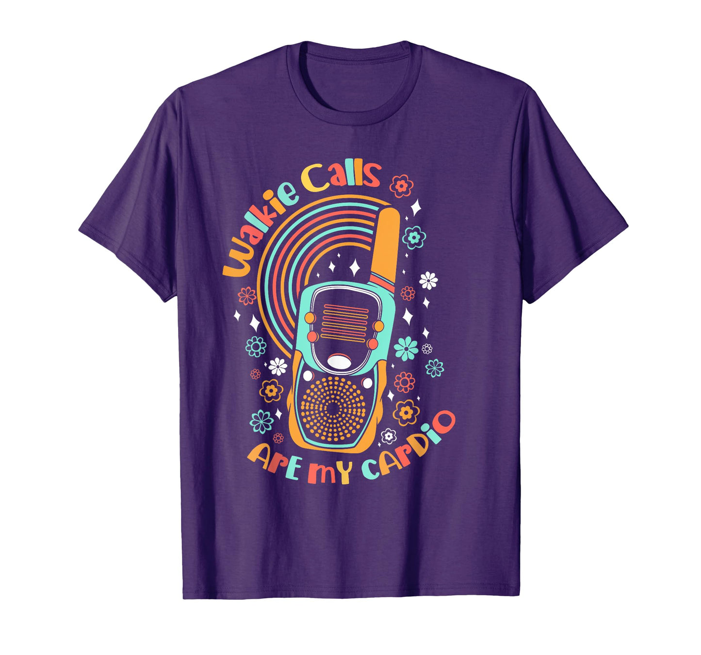 Walkie Calls Are My Cardio Special Education ABA Teacher T-Shirt