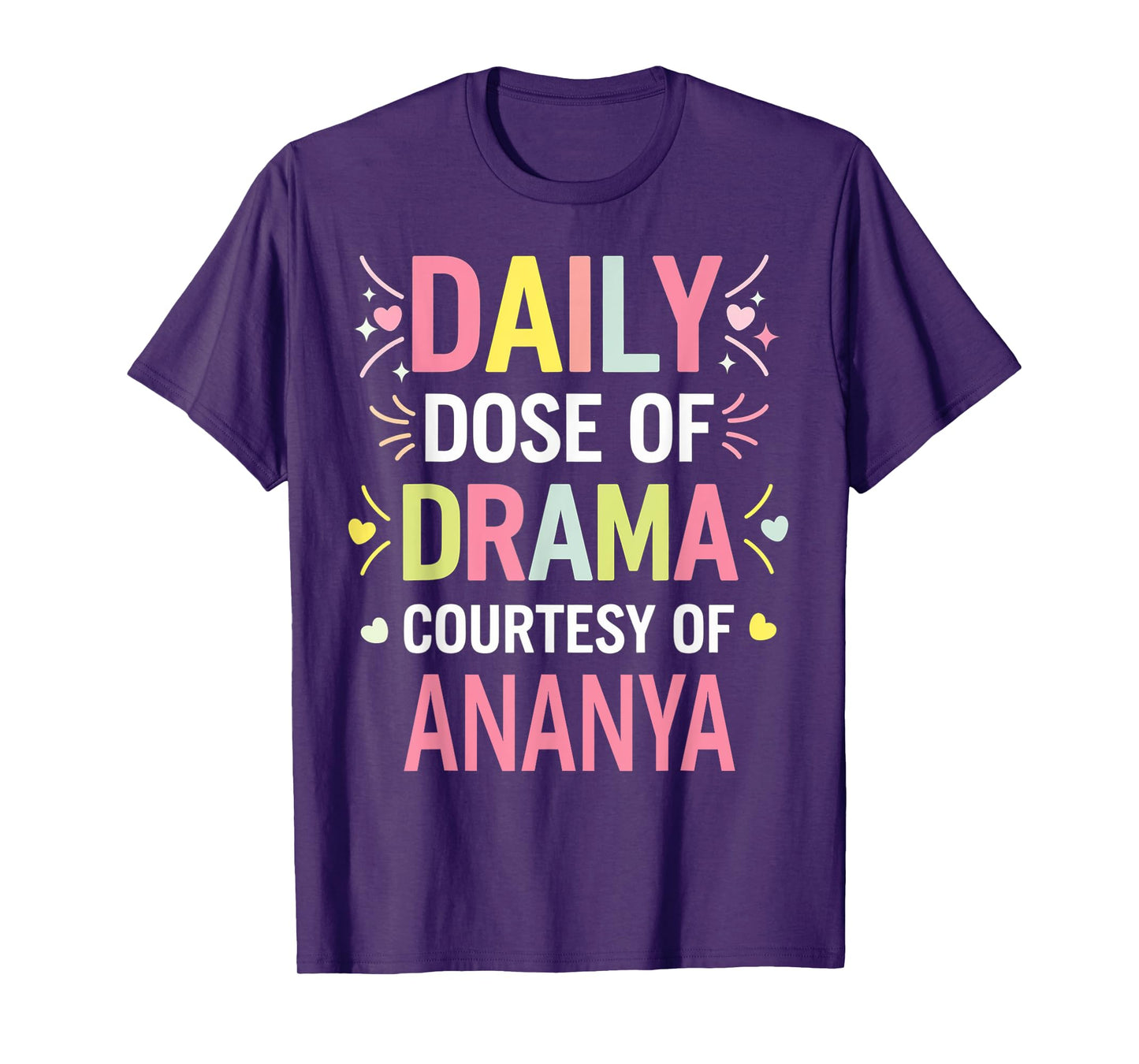 ANANYA Personalized Name Funny Cute Custom ANANYA Name T-Shirt