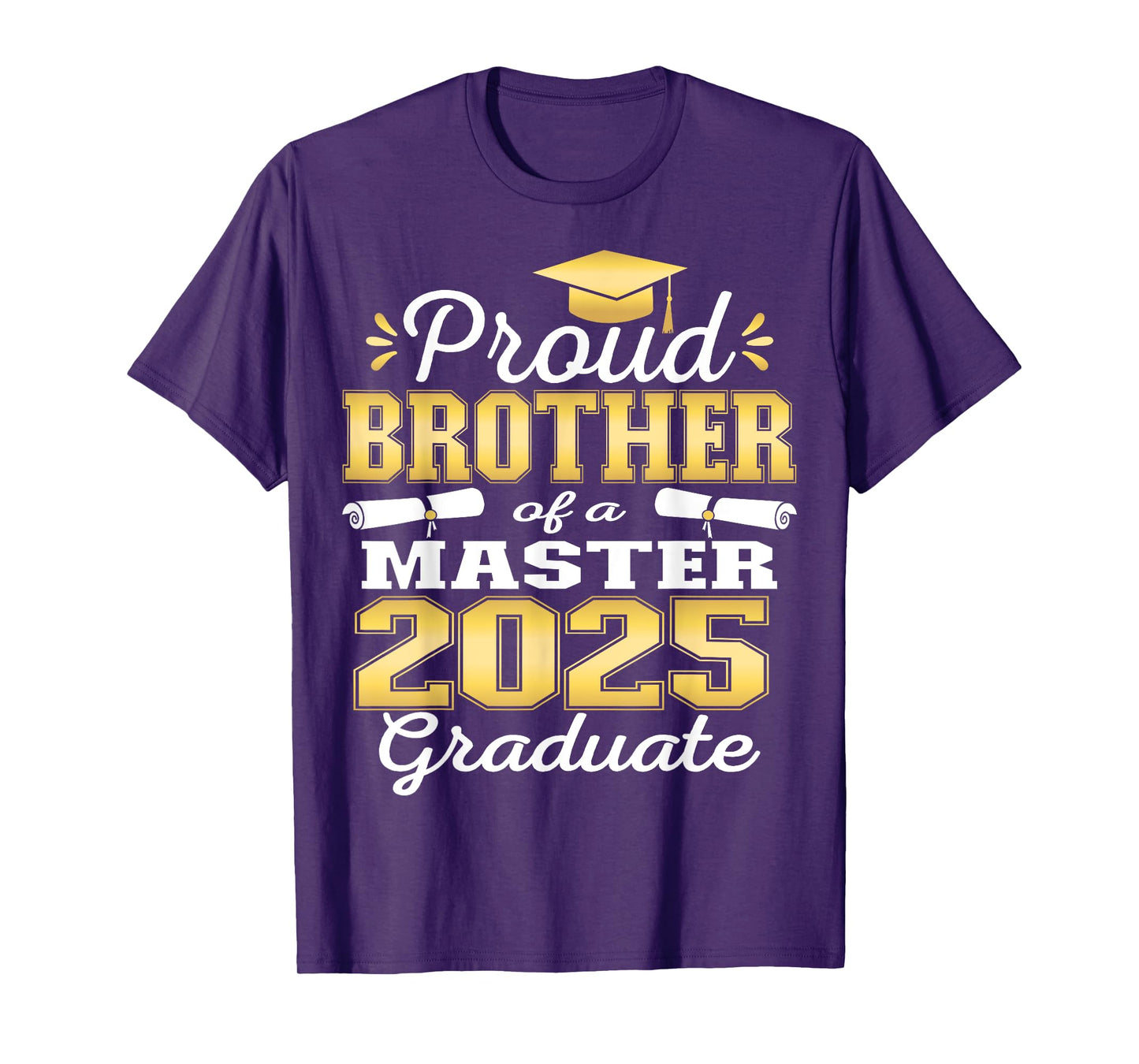 Proud Brother of 2025 Class Master Graduate Family Grad 25 T-Shirt