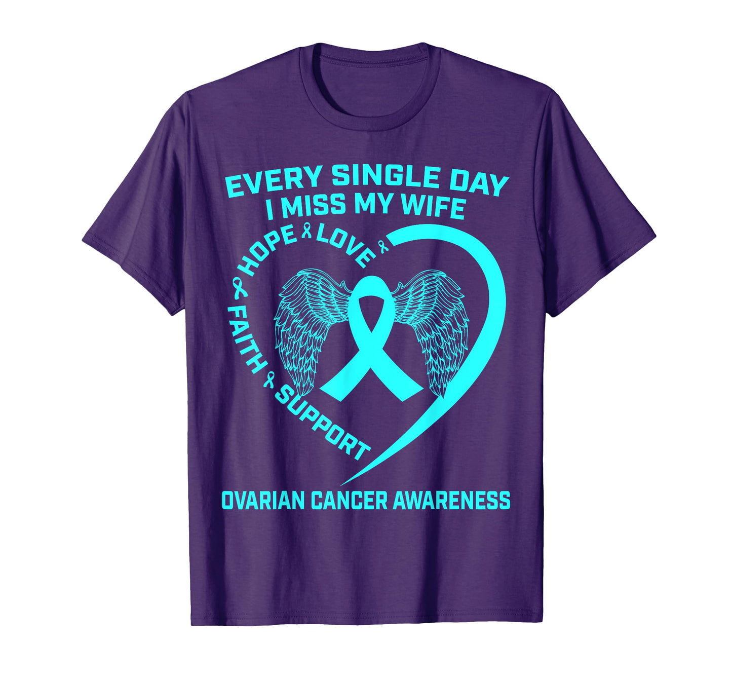 Teal Ribbon In Memory Of My Wife Ovarian Cancer Awareness T-Shirt