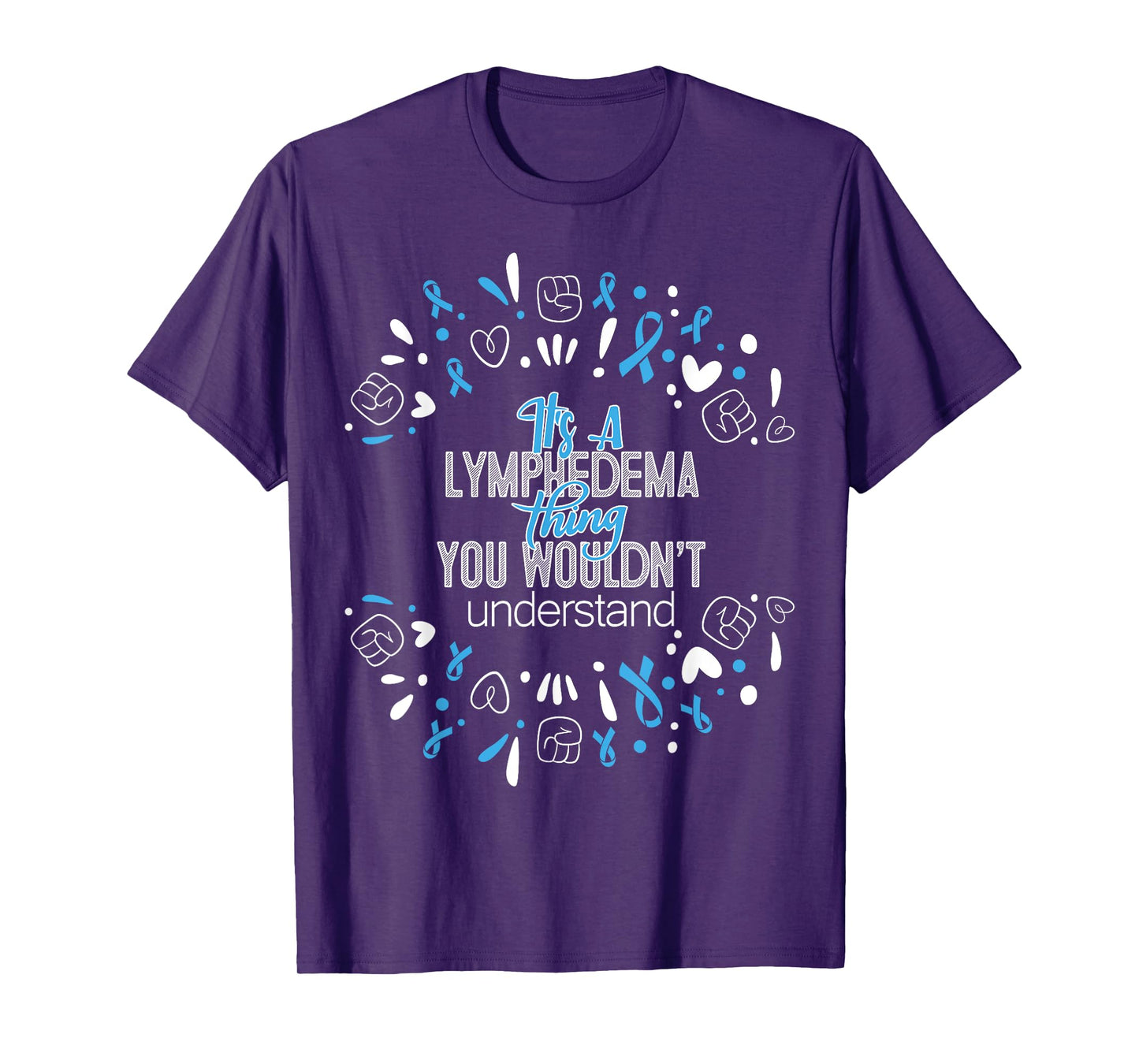 It's a Lymphedema Awareness Supporter Ribbon T-Shirt