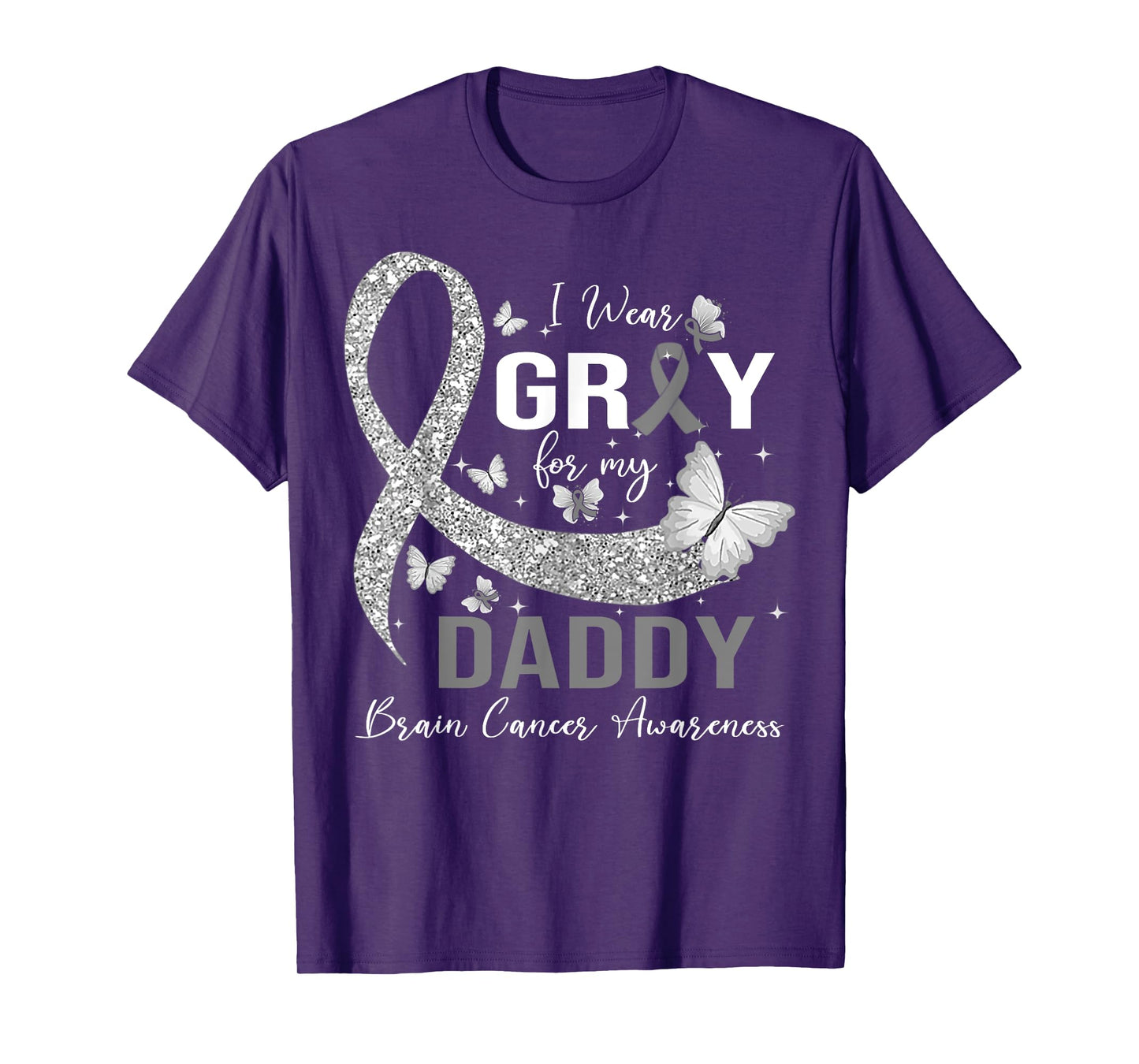 I Wear Gray For My Daddy Brain Cancer Awareness T-Shirt
