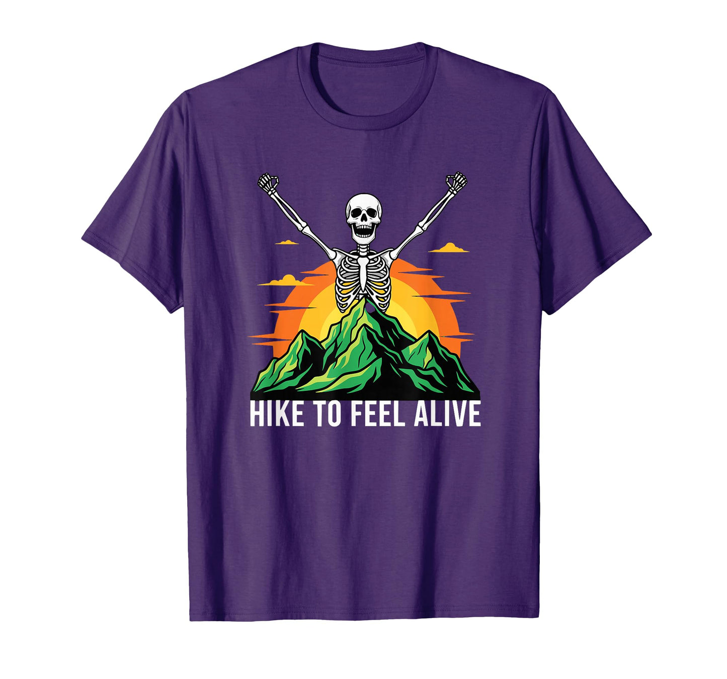 Hike to Feel The Nature Skeleton Hiker T-Shirt