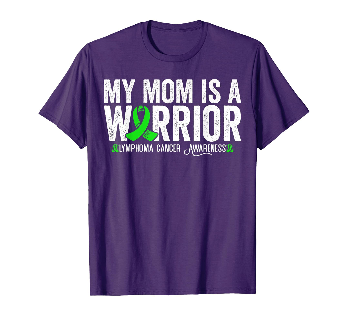 My Mom Is A Warrior Lymphoma Cancer Awareness T-Shirt