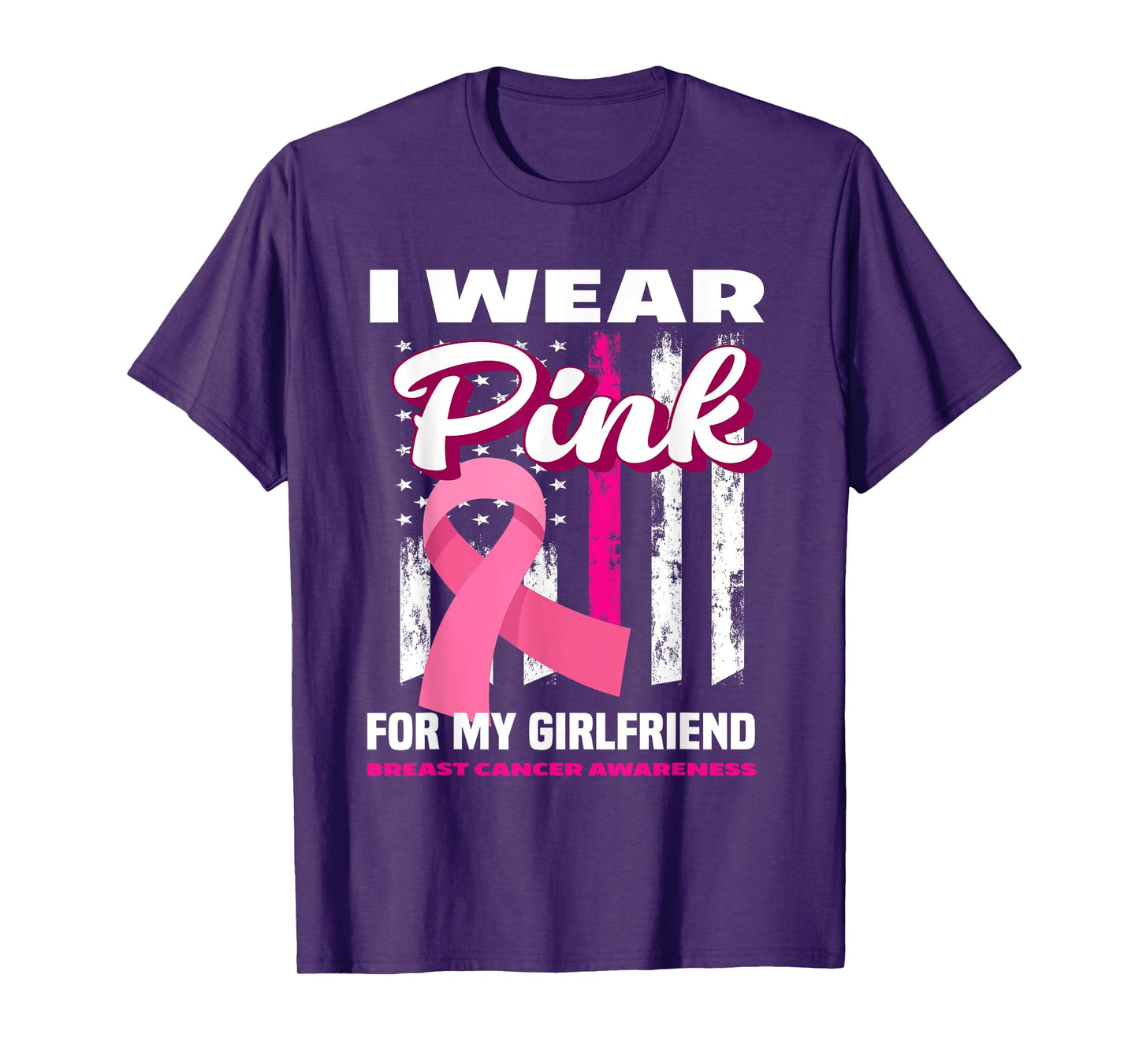 I Wear Pink For My Girlfriend Breast Cancer Awareness T-Shirt