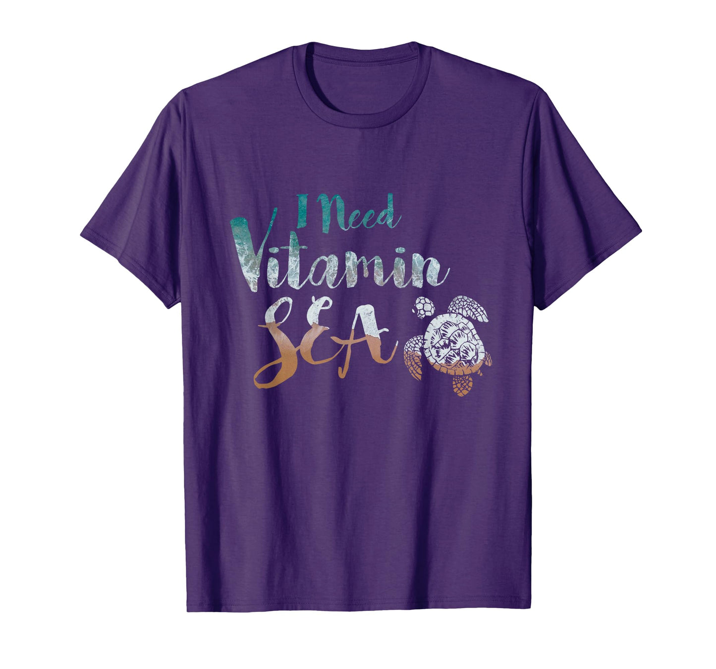 I Need Vitamin Sea Funny Ocean Beach Turtle Water Love T-Shirt