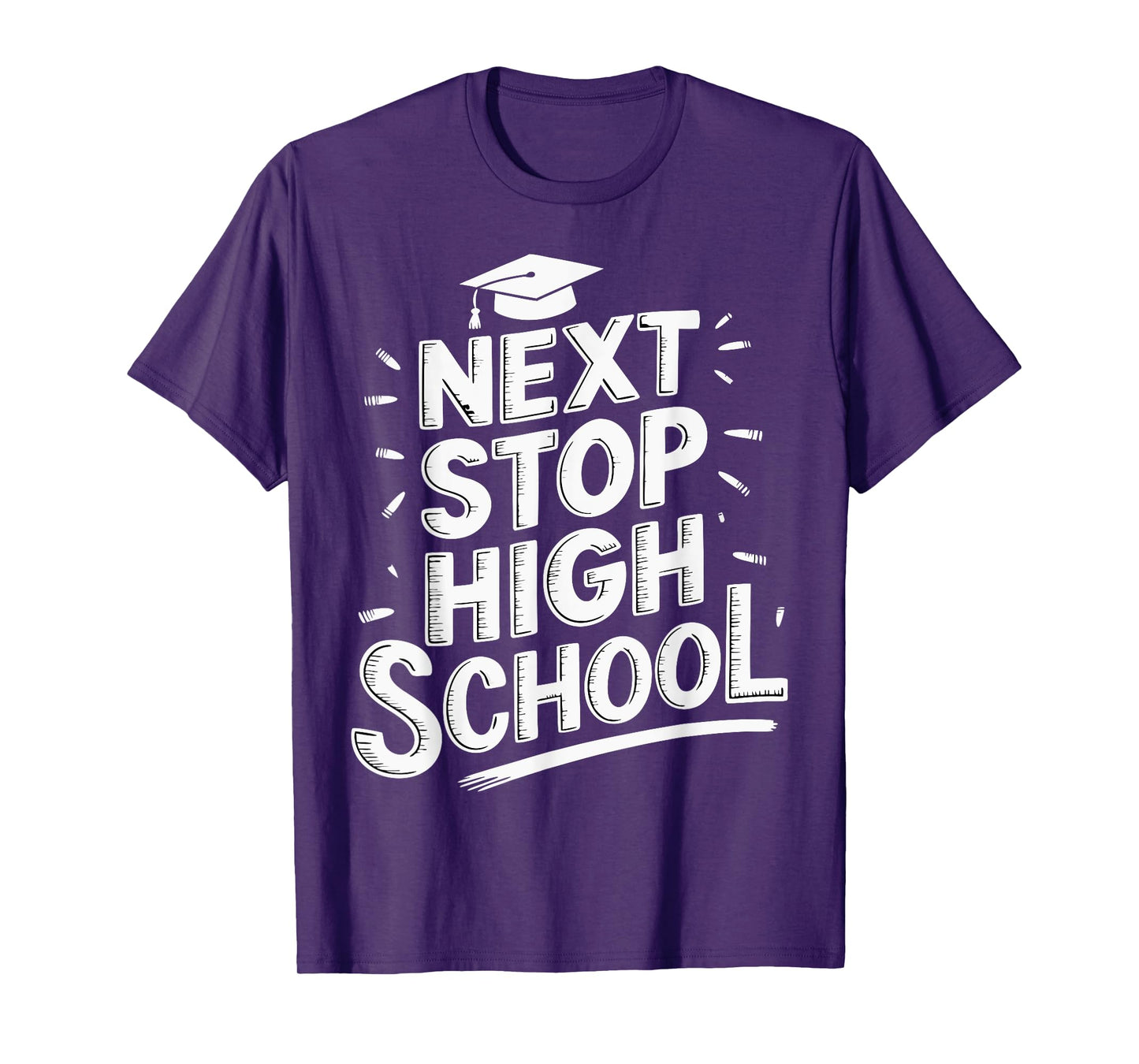 Next Stop High School Middle School Graduate T-Shirt