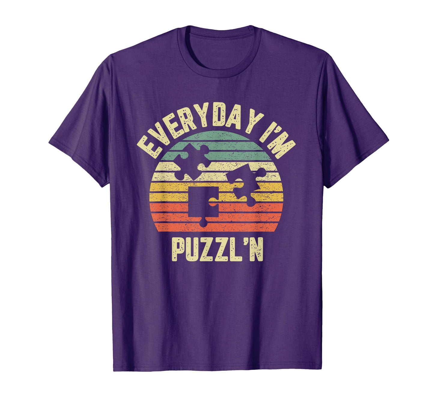 Everyday I'm Puzzl'N Shirt Funny Tshirt Puzzle Lovers Tee T-Shirt