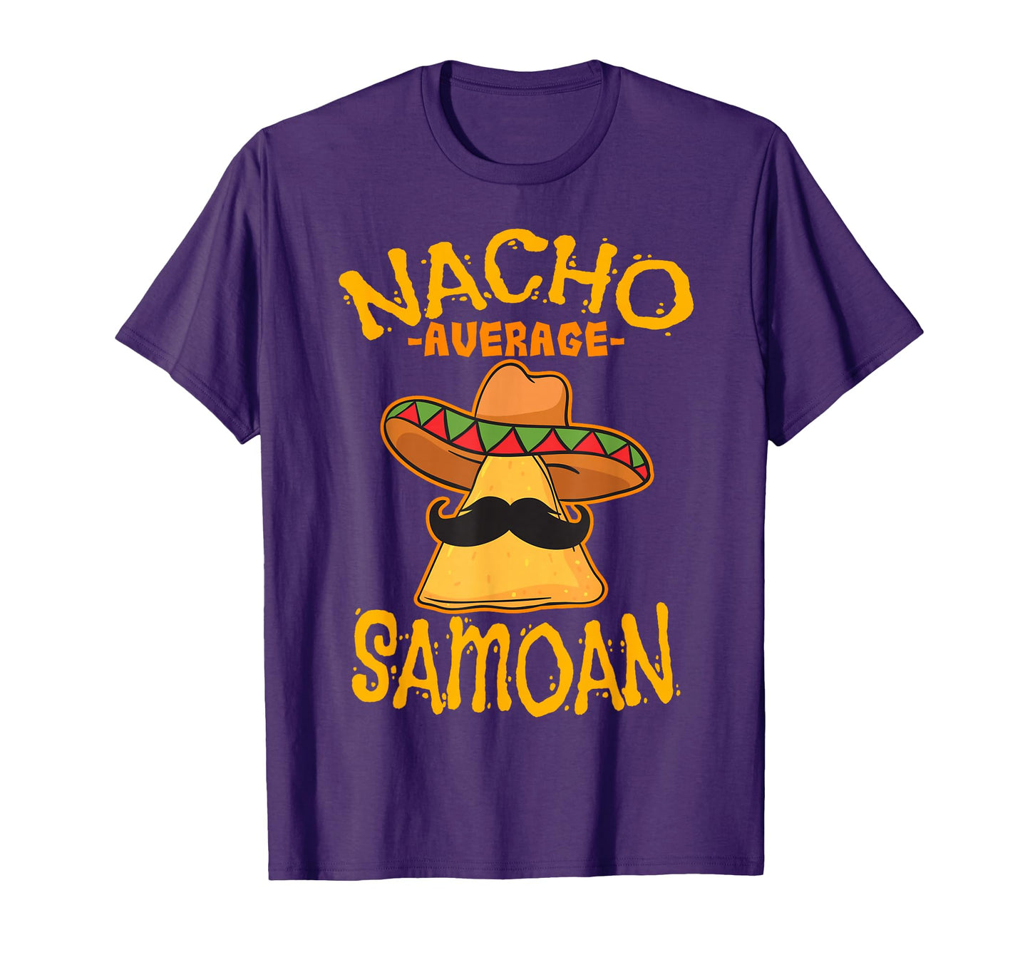 Nacho Average Samoan Heritage Samoan Islands Roots T-Shirt