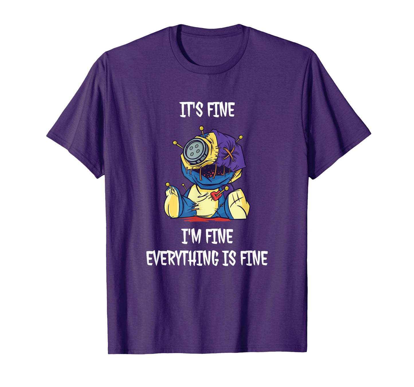 It's Fine I'm Fine Everything Is Fine Voodoo Doll T-Shirt
