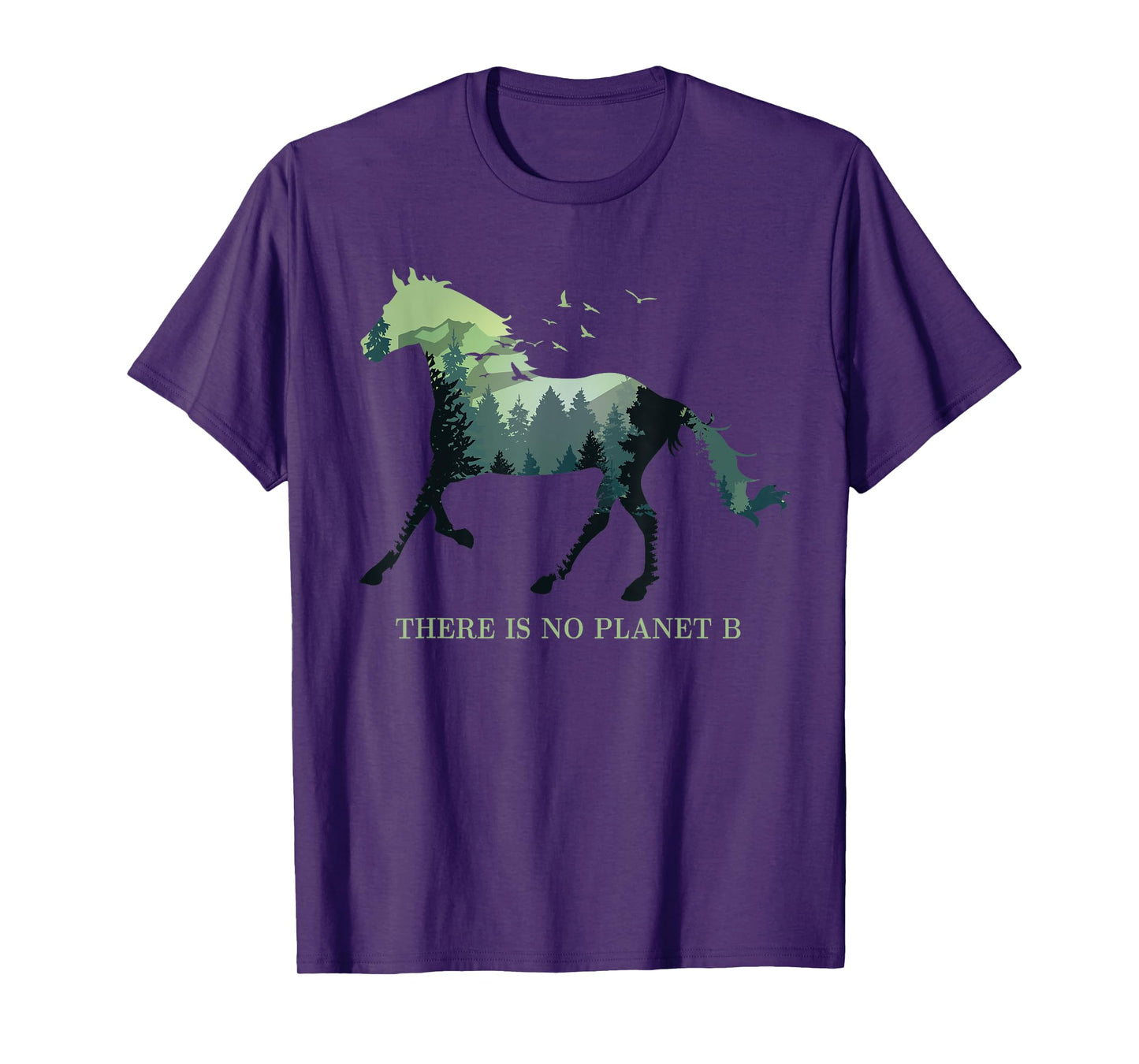There is No Planet B Earth Day Design natural reserve horse T-Shirt