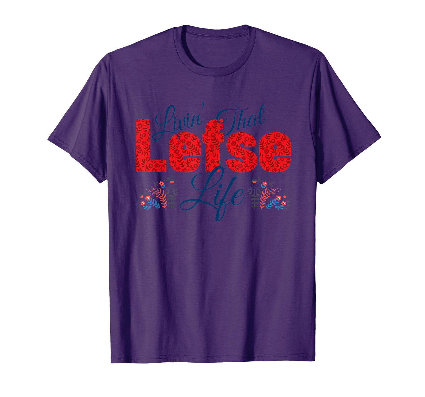 Floral Norwegian Gift Lefse Shirt T-Shirt