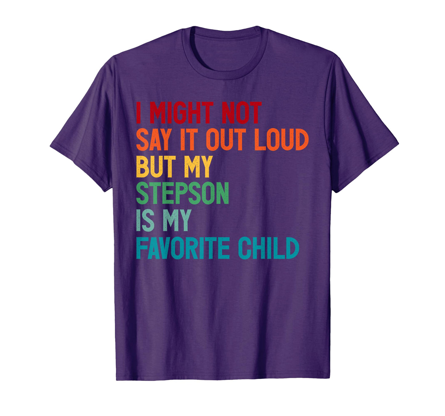 Funny Dad Shirt Father's Day My Stepson Is My Favorite Child T-Shirt