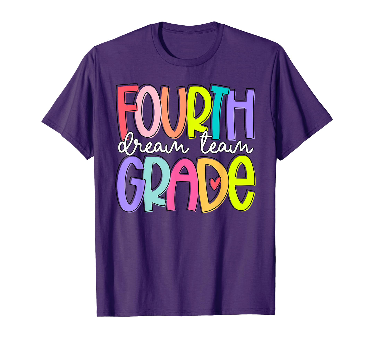 Fourth Grade Dream Team Back To School 4th Grade Teacher T-Shirt