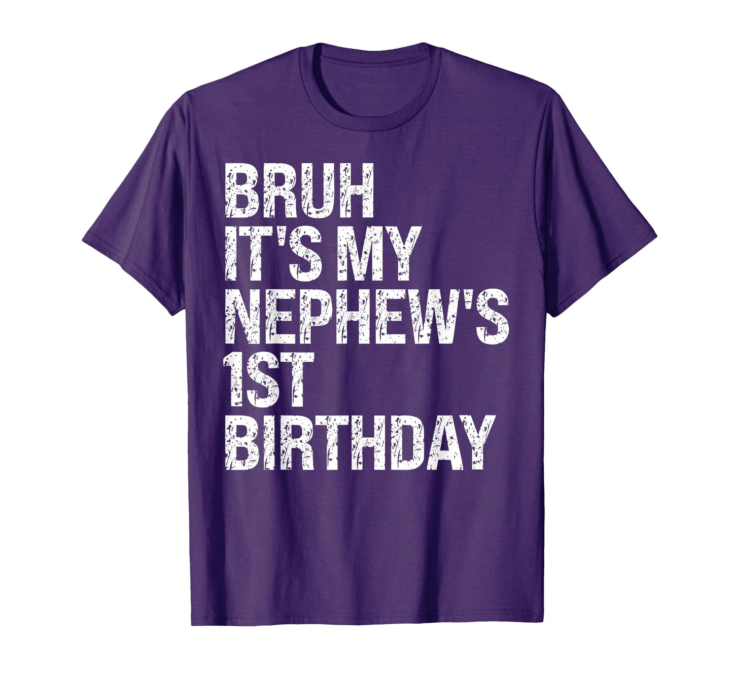 Bruh It's My Nephew's 1st Birthday OMG Prince Crown Funny T-Shirt