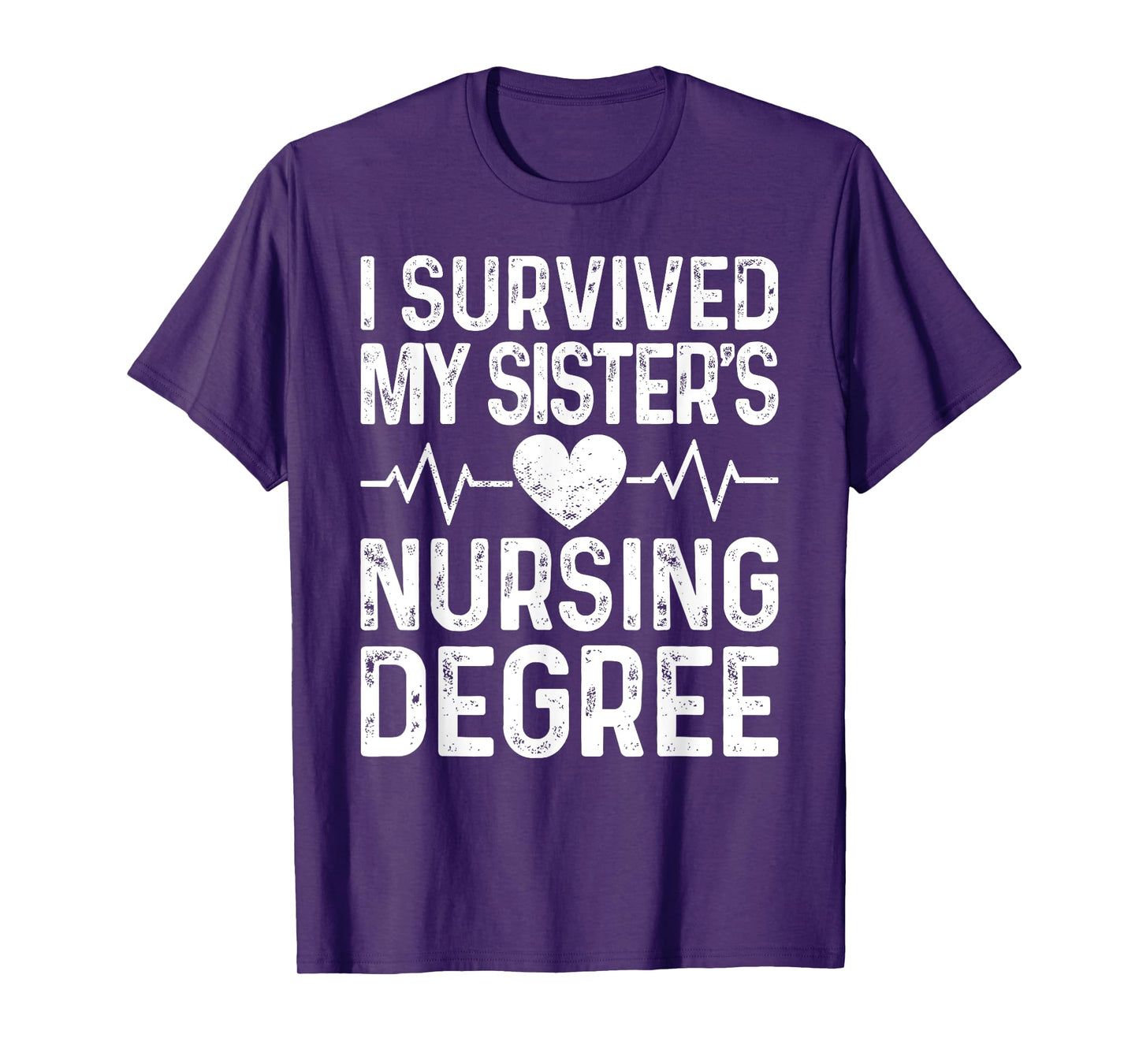 I Survived My Sister's Nursing Degree School Graduation T-Shirt