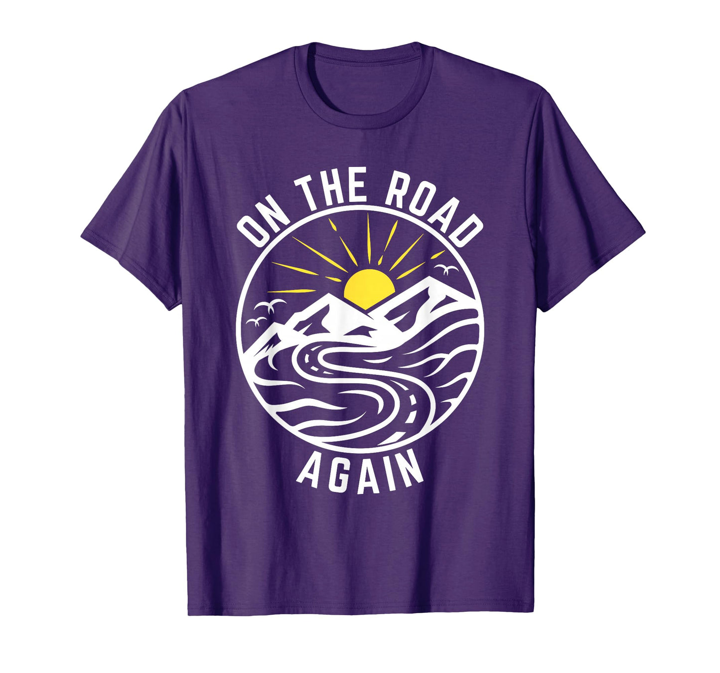 On The Road Again Shirt Road Trip Family Adventure Vacation T-Shirt