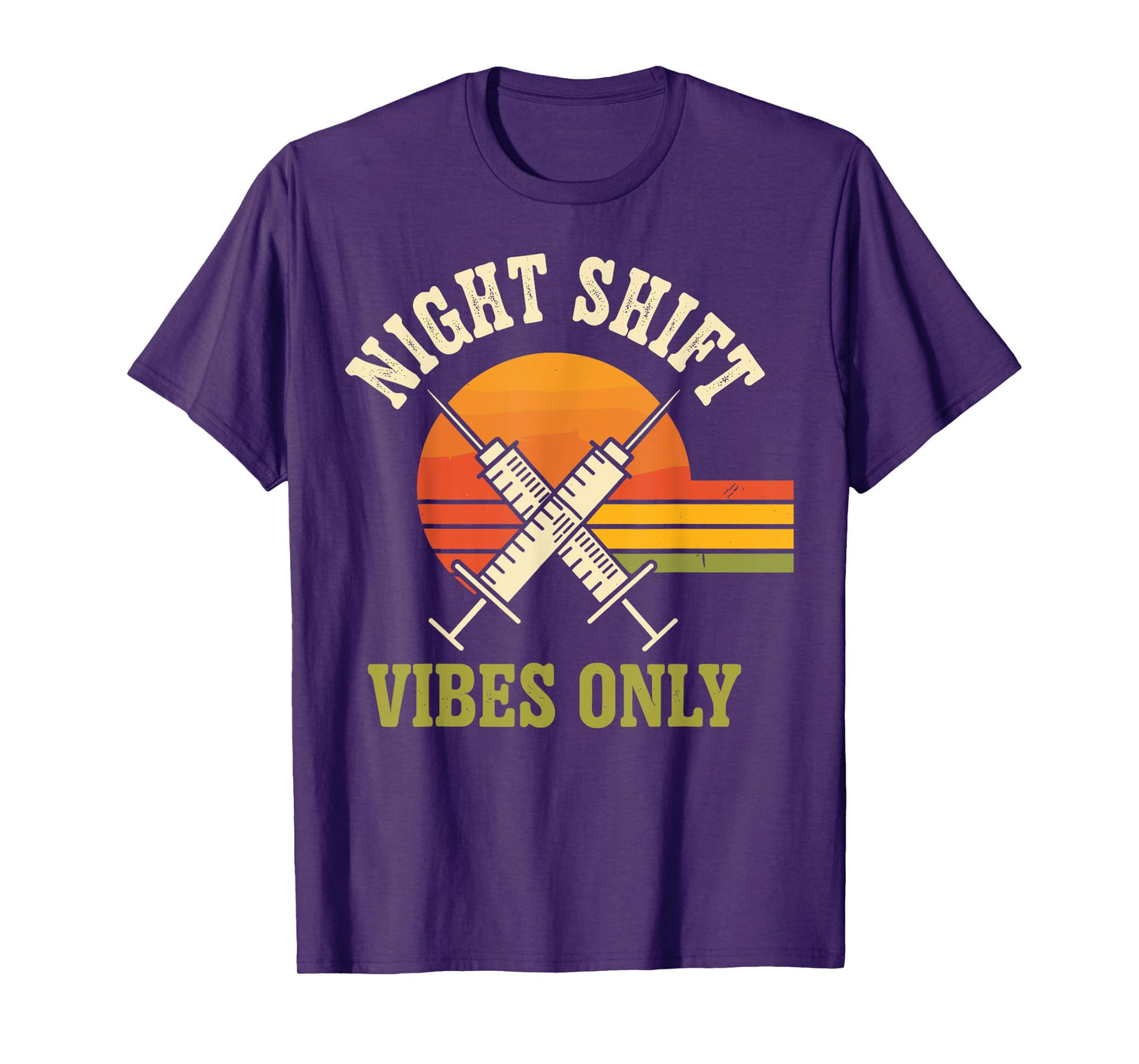 Night Shift Vibes Only Night Shift Nurse Funny T-Shirt