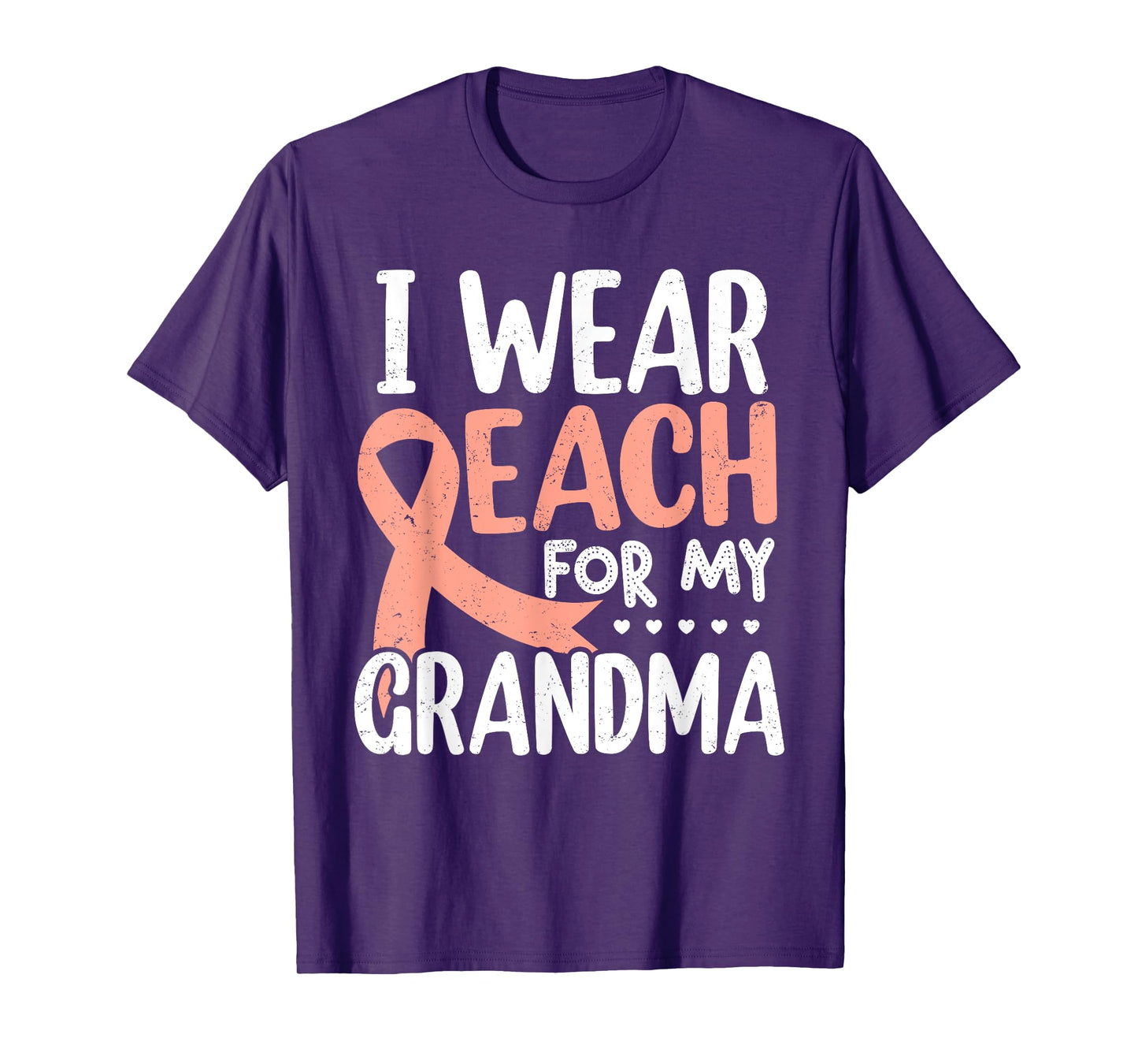 I Wear Peach For My Grandma Uterine Cancer Awareness T-Shirt