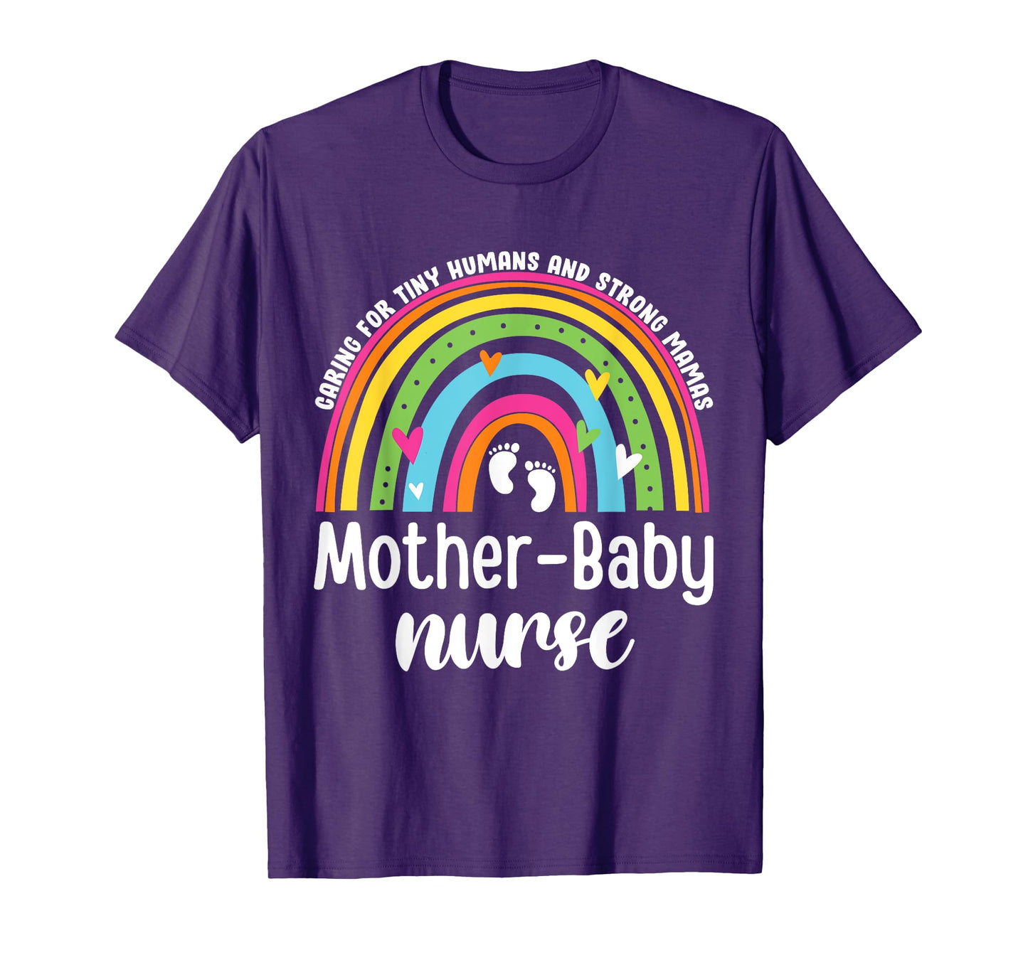 Mother Baby Nurse, Labor and Delivery Mom Baby Nurse Rainbow T-Shirt