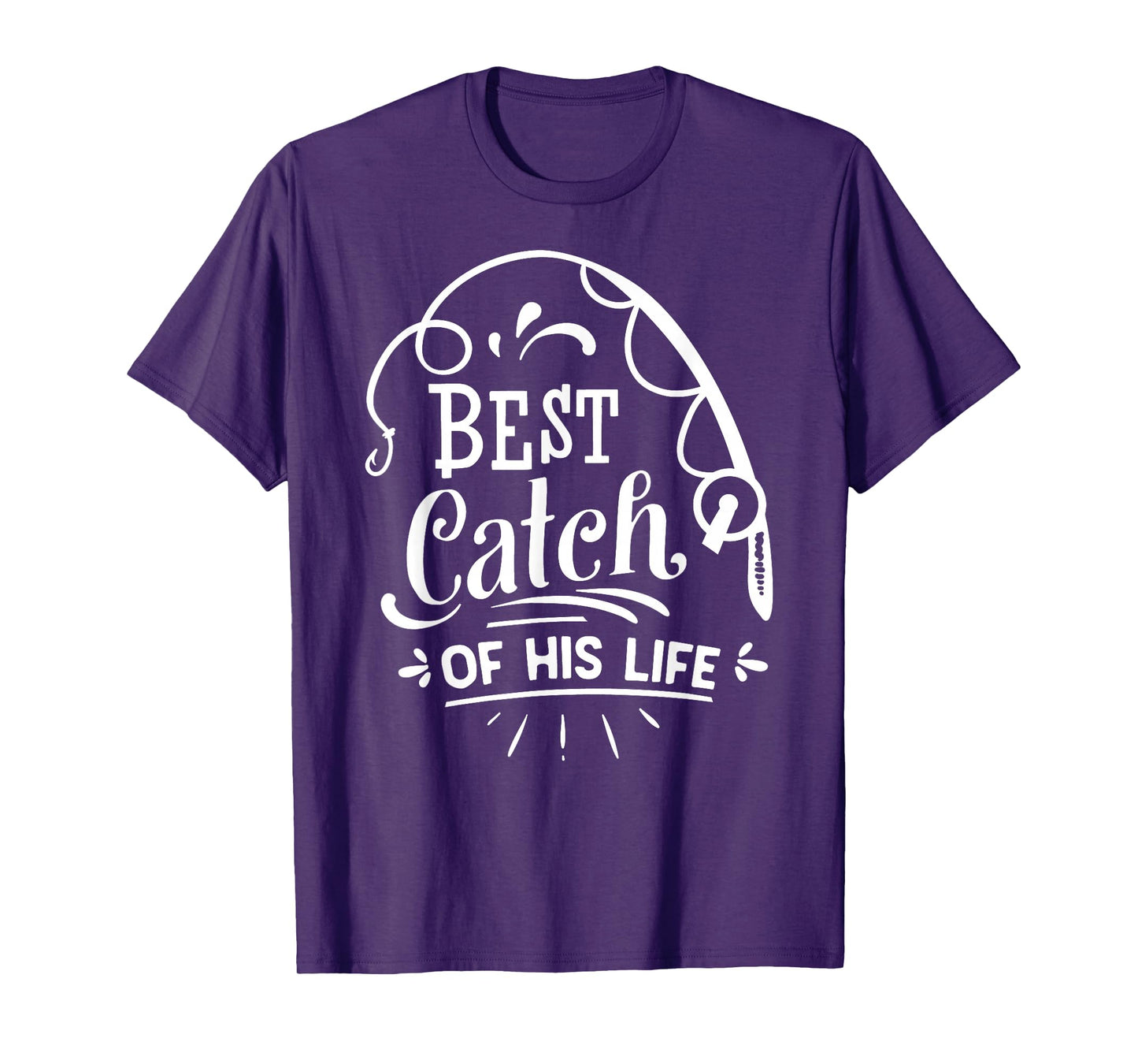 Best Catch Of His Life Matching Couples Fishing T-Shirt