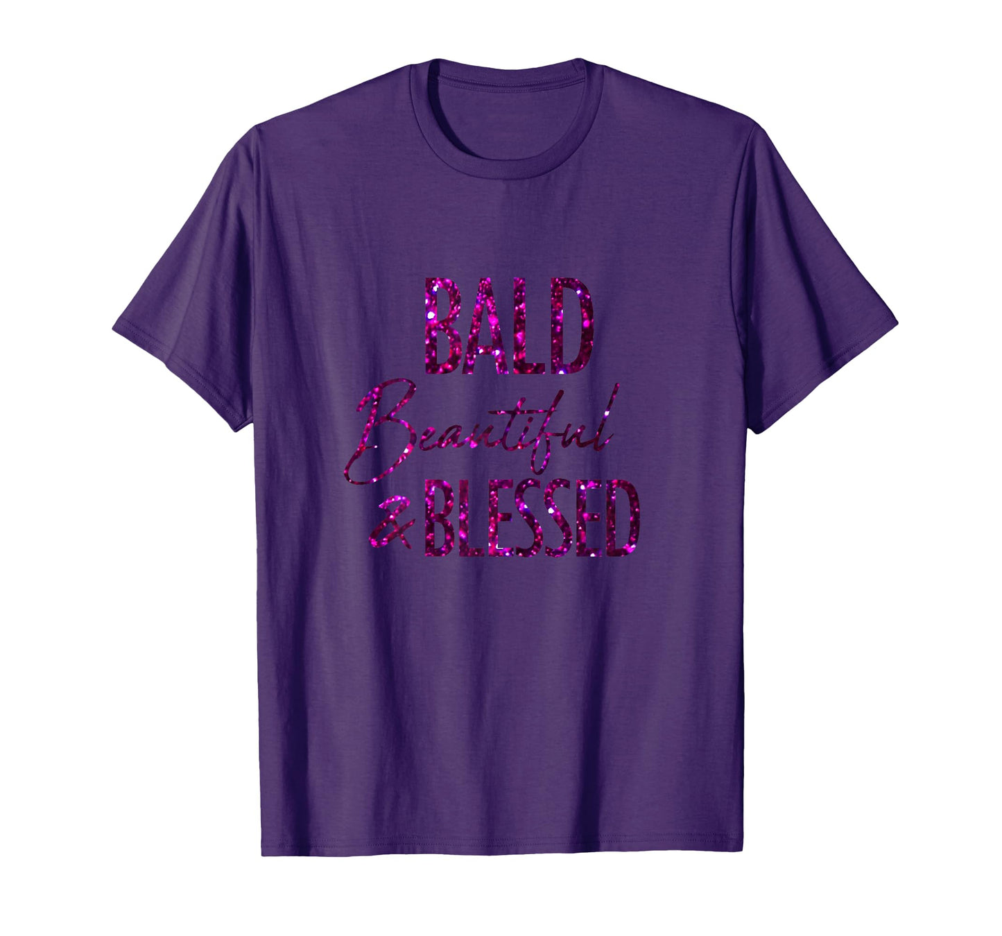 Bald, Beautifull and Blessed Alopecia Areata Shirt T-Shirt
