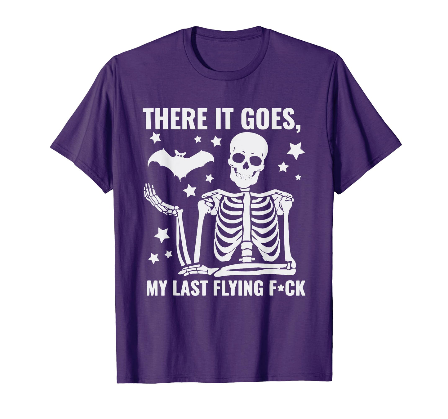 There It Goes My Last Flying FCK Funny Skeleton Halloween T-Shirt