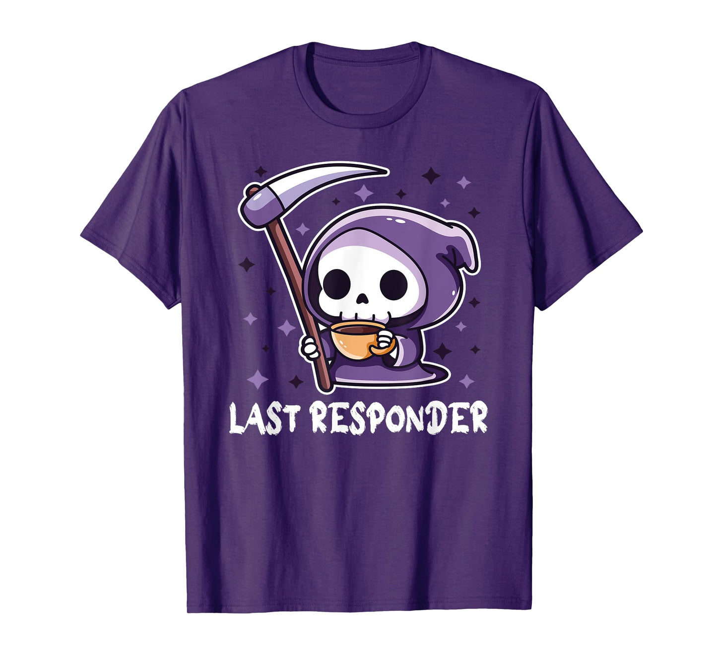 Last Responder Funny Mortician Grim Reaper Goth Meme T-Shirt