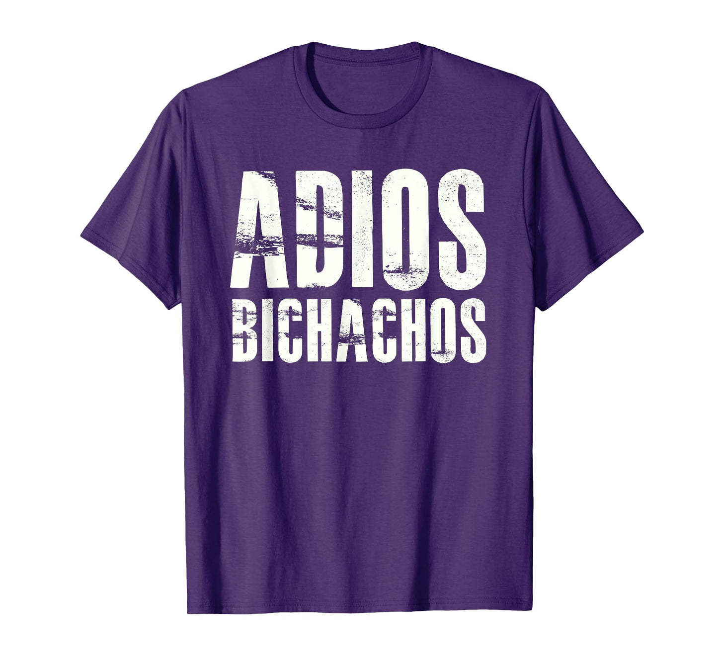 Adios Bitchachos Shirt T-Shirt