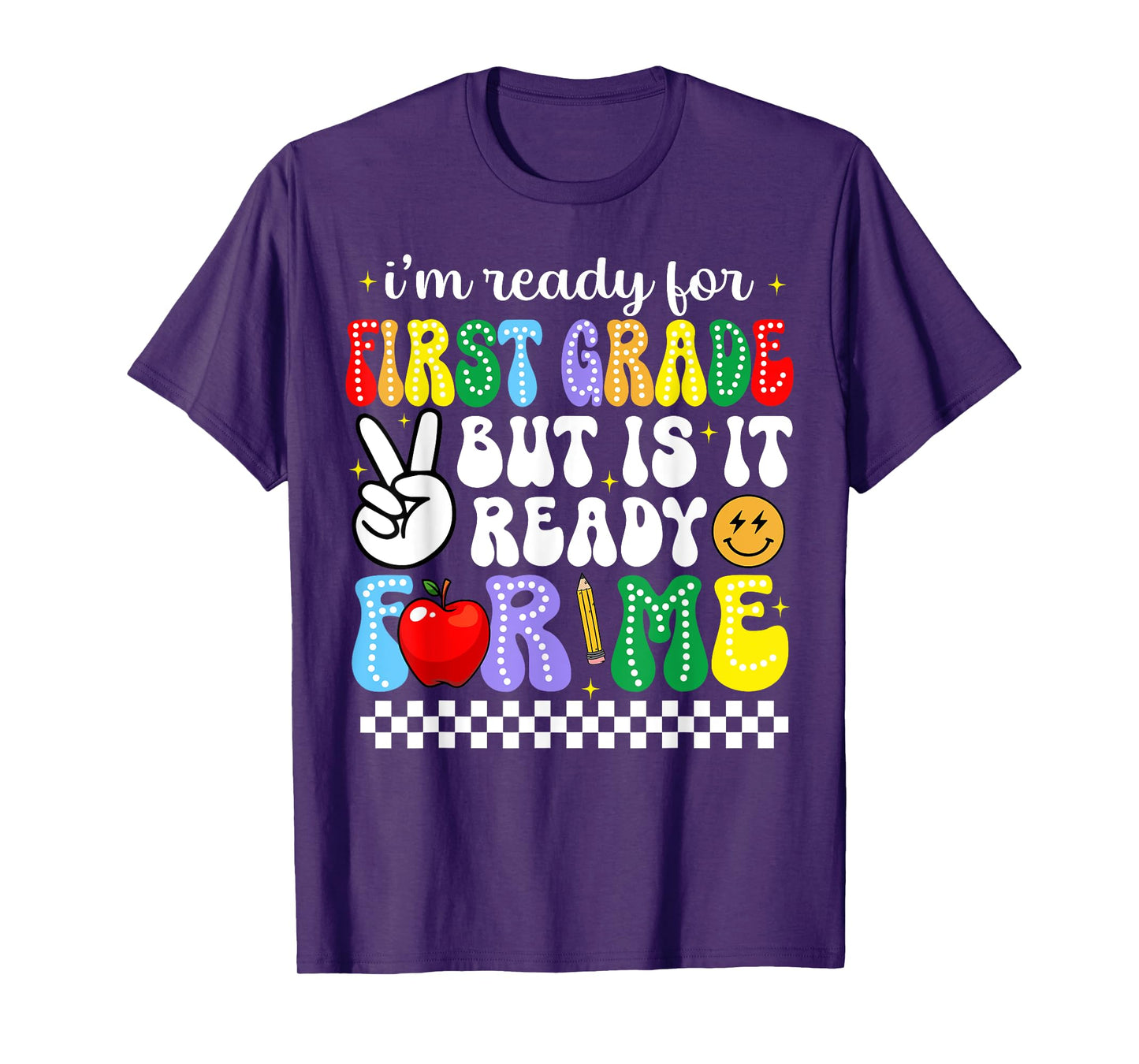 I'm Ready For First Grade Funny Back To School 1st Grade Kid T-Shirt