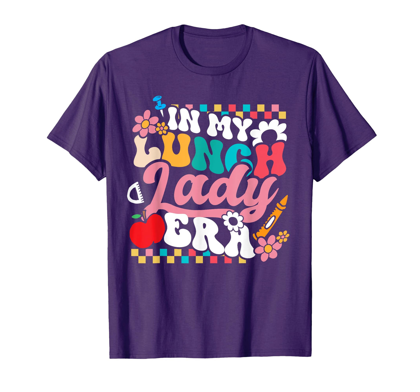 In My Lunch Lady Era Cafeteria Crew Groovy Back To School T-Shirt