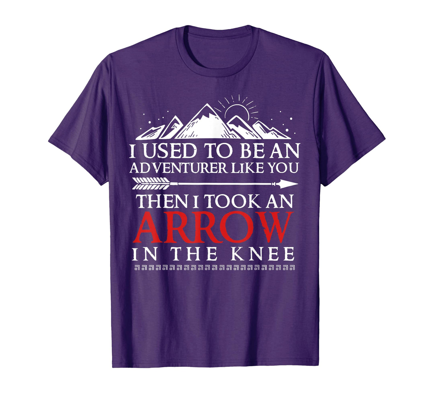 I Used To Be An Adventurer Like You T-Shirt