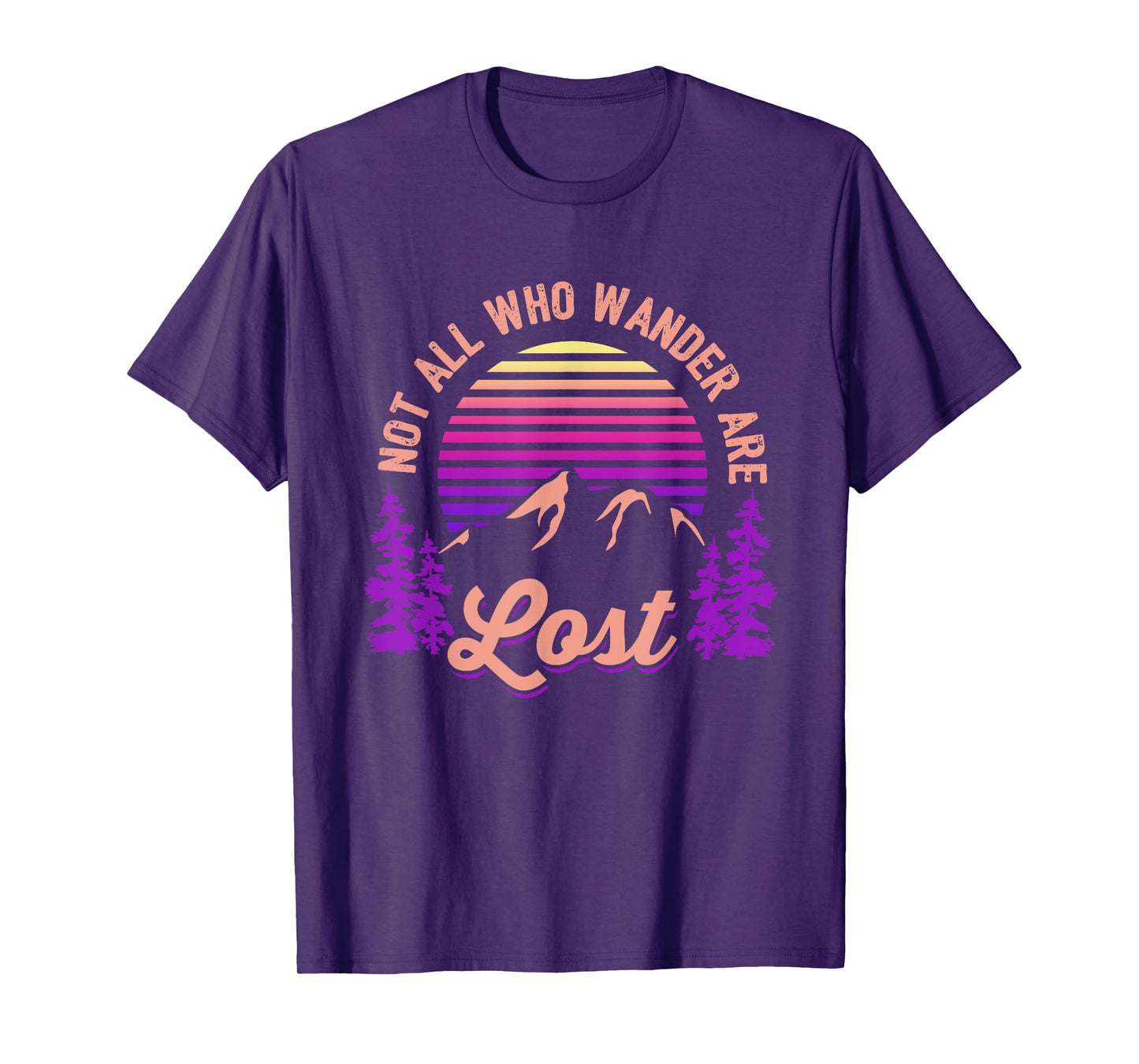 Not All Who Wander Are Lost Vintage Mountains Gift for Hiker T-Shirt