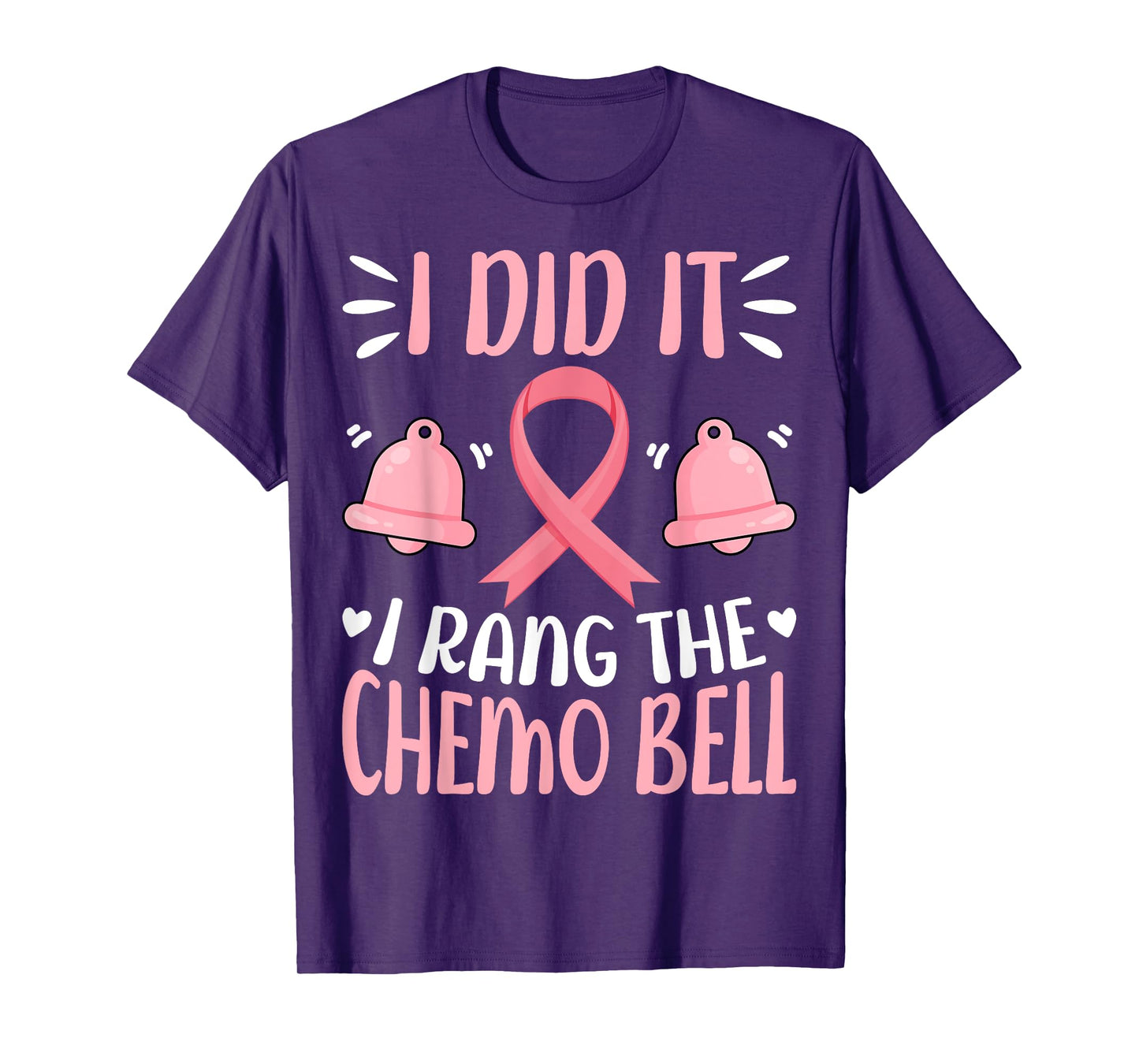 I Did It I Rang the Chemo Bell - Breast Cancer Awareness T-Shirt