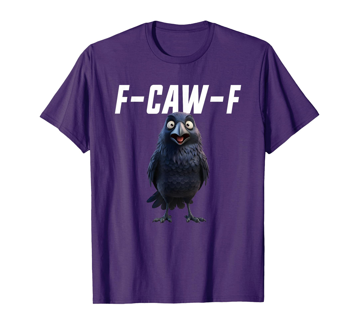 F-Caw-F Raven Funny Raven FCAWF F Caw F T-Shirt