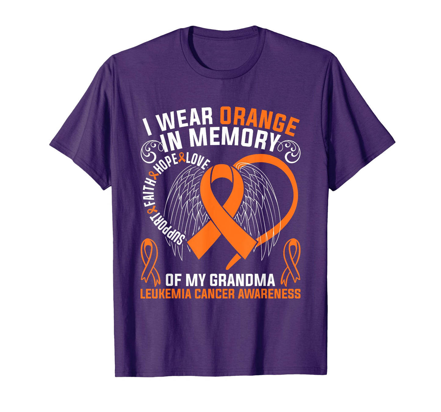 I Wear Orange In Memory Of My Grandma Leukemia Cancer Awaren T-Shirt
