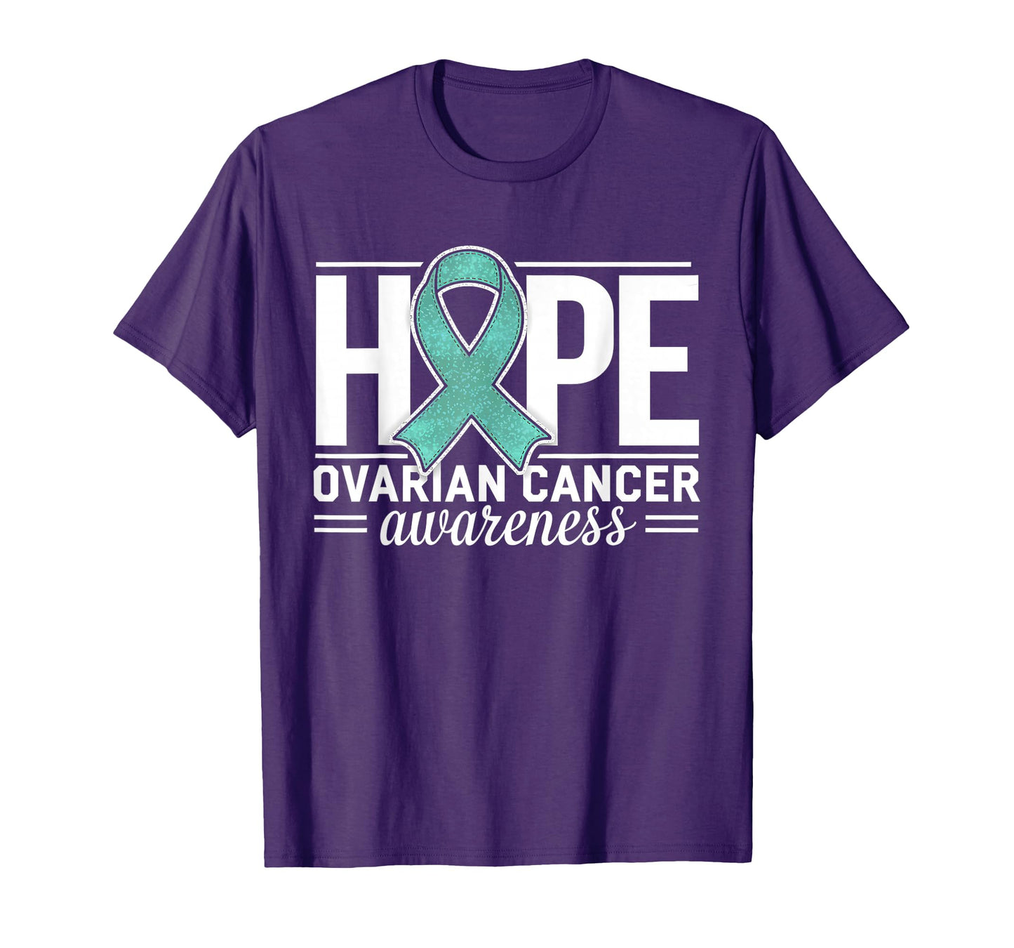 Ovarian Cancer Awareness Month Teal Ribbon Hope T-Shirt