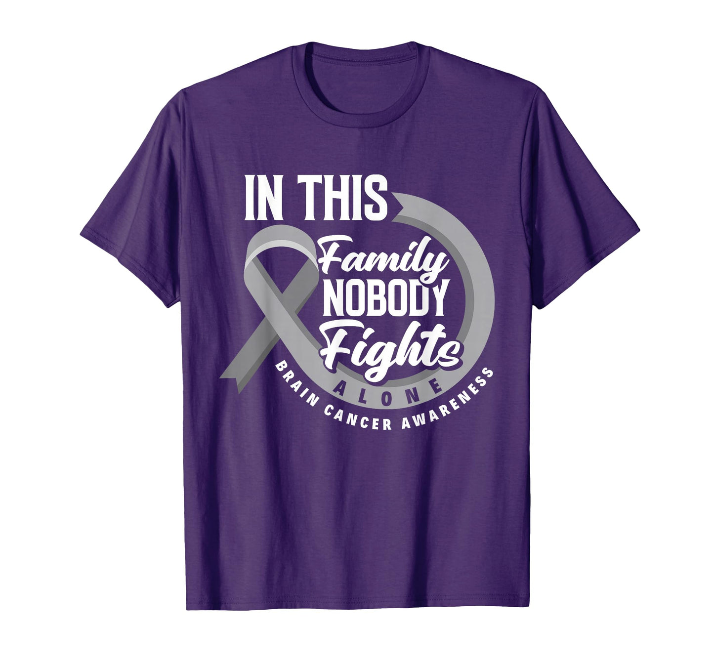 In This Family Nobody Fights Alone Brain Cancer Awareness T-Shirt