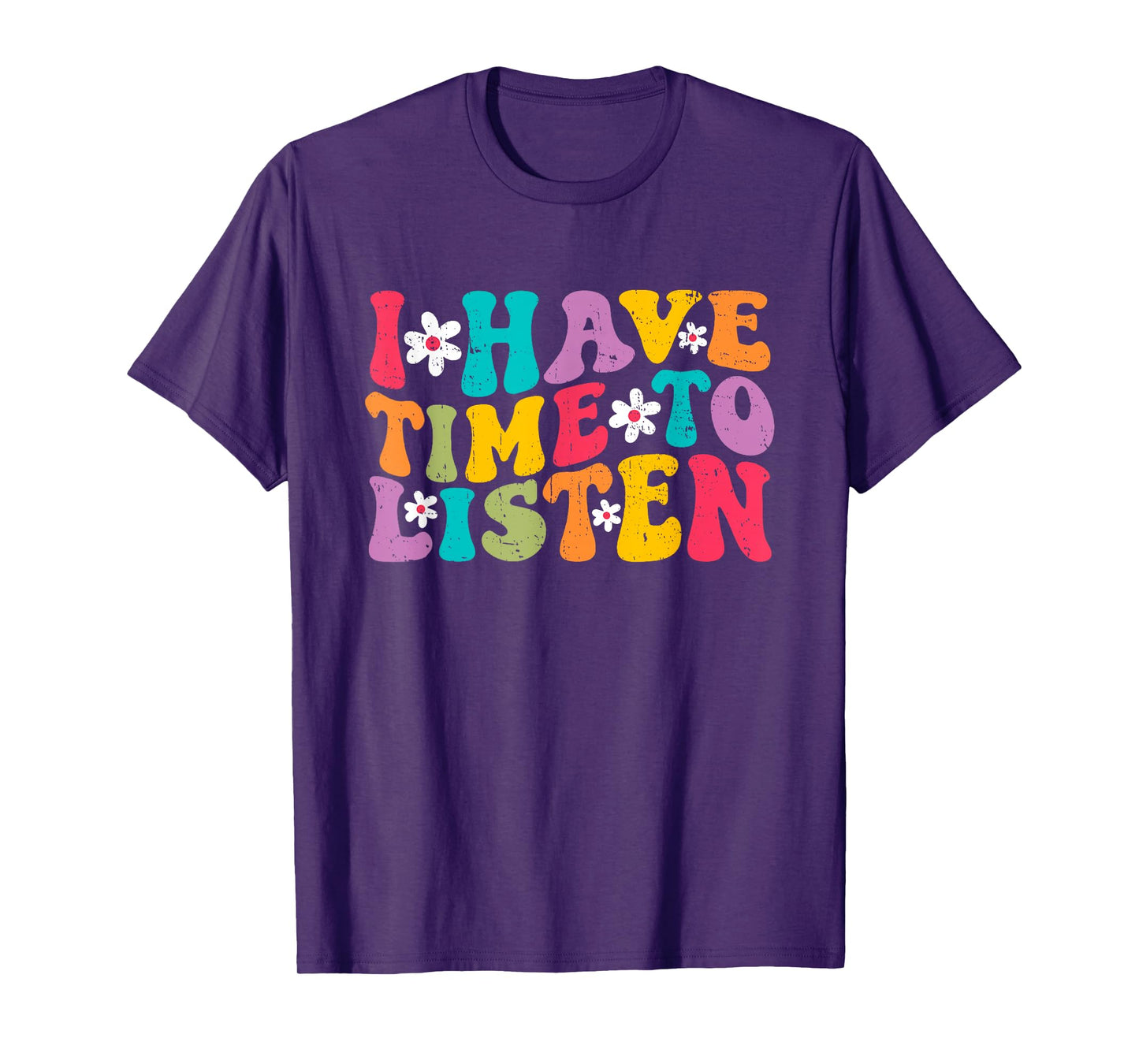 I Have Time To Listen Mental Health Month Suicide Prevention T-Shirt