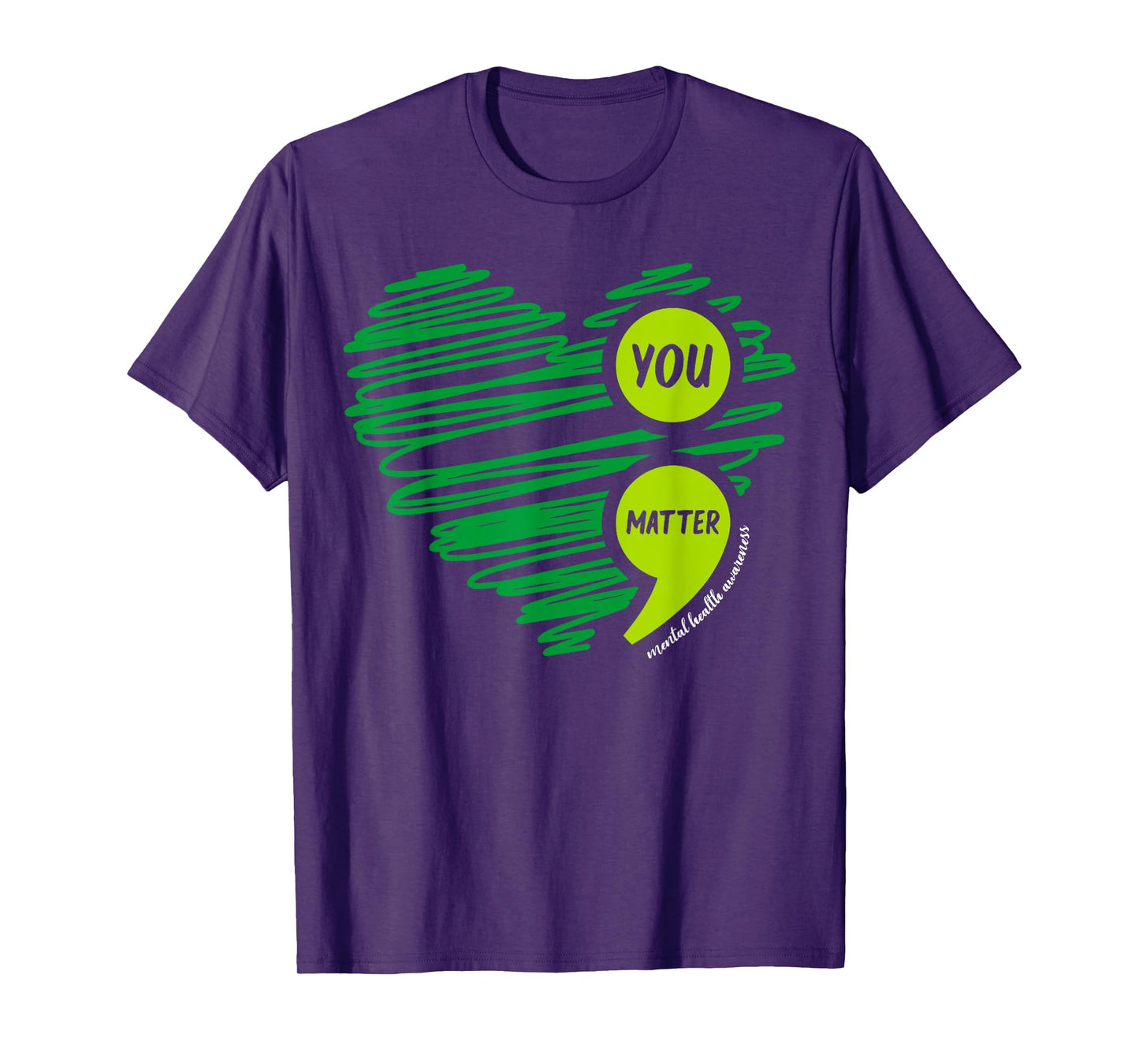 You Matter Semicolon Heart Mental Health Awareness Month T-Shirt